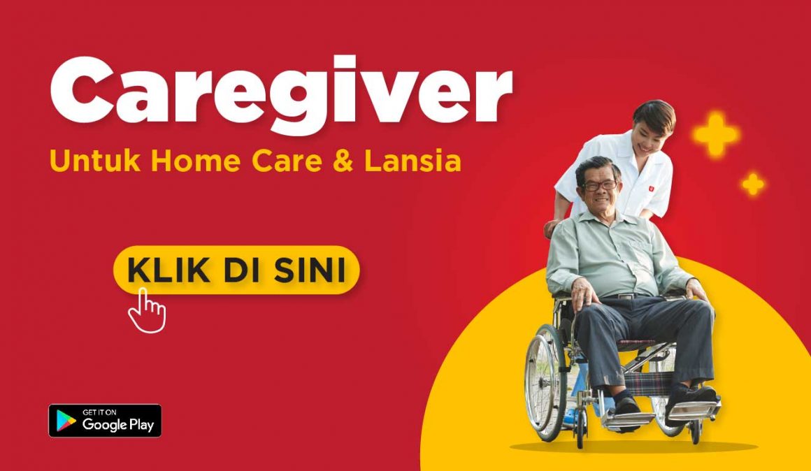 Layanan Home Care Apa Saja Dan Kenapa Harus Gunakan Homecare