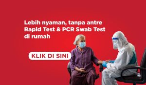 Medi-Call Layanan Rapid Test dan PCR Swab Test di Rumah Anda